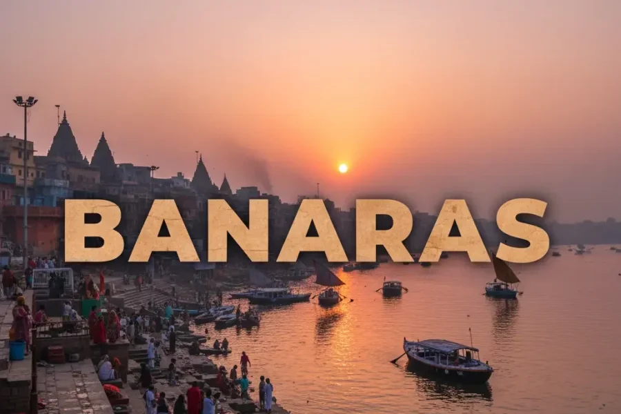 Varanasi Travel Guide